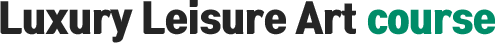 Luxury Leisure Art course